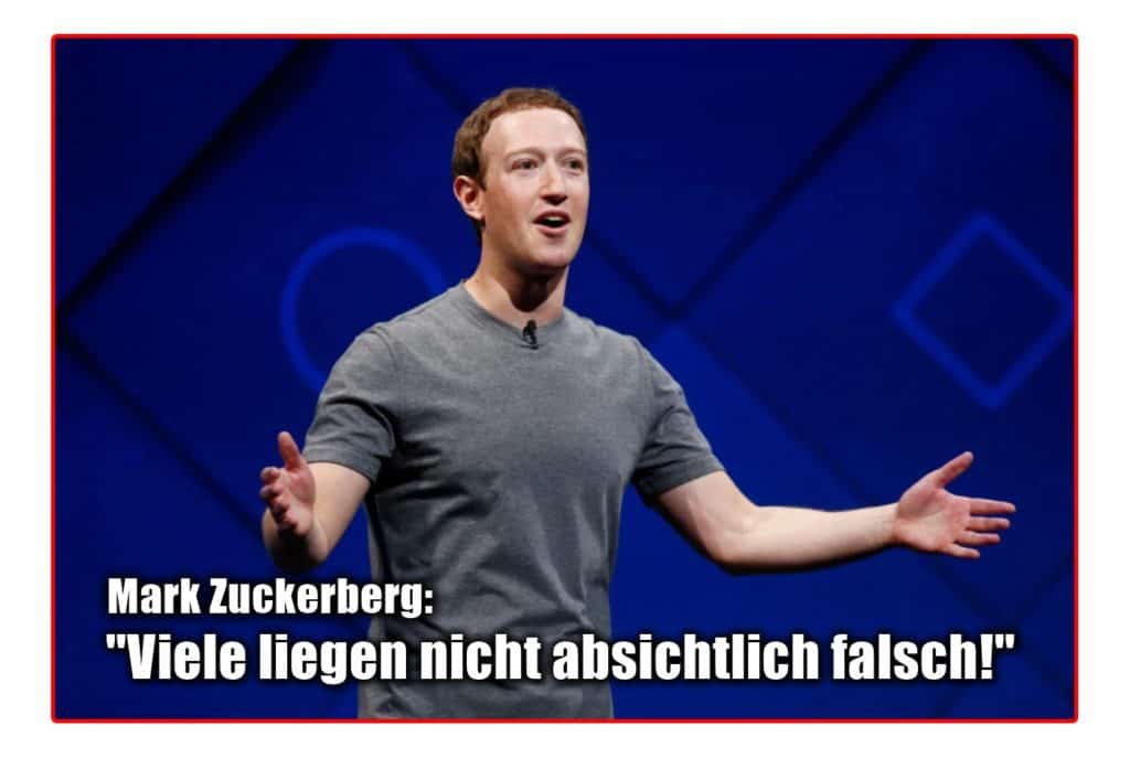 Mark Zuckerberg (Facebook): "Viele liegen nicht absichtlich falsch!"